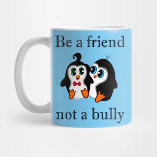 Be A Friend Not A Bully (Boys) Mug